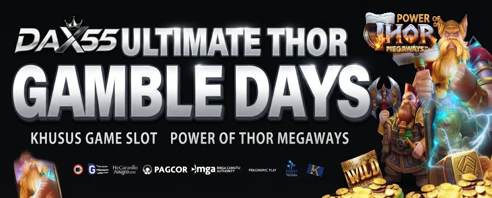 ULTIMATE THOR GAMBLE DAYS